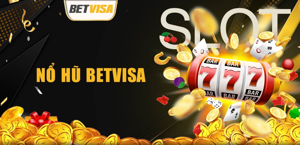 Nổ hũ đổi thưởng betvisa luôn có tỷ lệ hoàn trả cao hơn so với thị trường